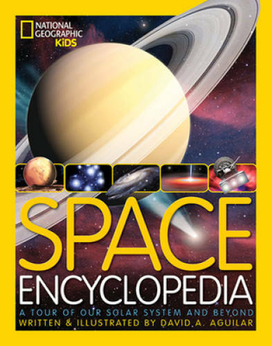 Space Encyclopedia: A Tour of Our Solar System and Beyond (National  – VERY GOOD