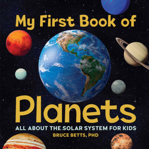 My First Book of Planets: All About the Solar System for Kids – Paperback – GOOD