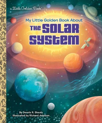My Little Golden Book About the Solar System – Hardcover – GOOD
