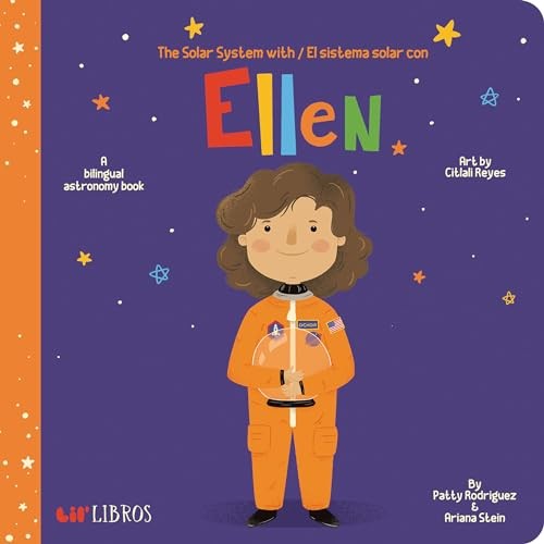 The Solar System with / El sistema solar con Ellen: A Bilingual Astronomy Book (