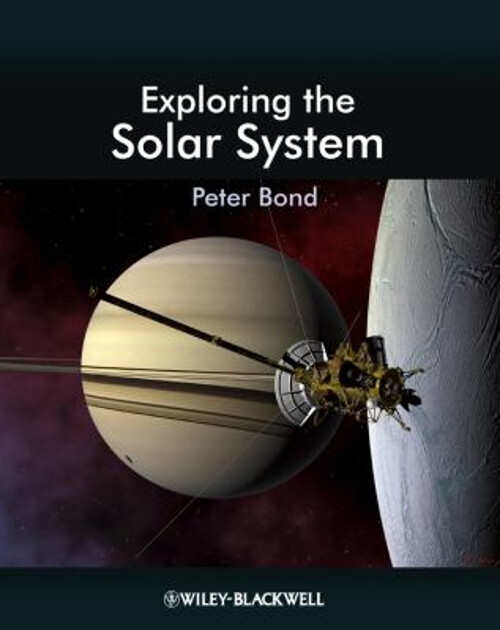 Exploring the Solar System Paperback Peter Bond