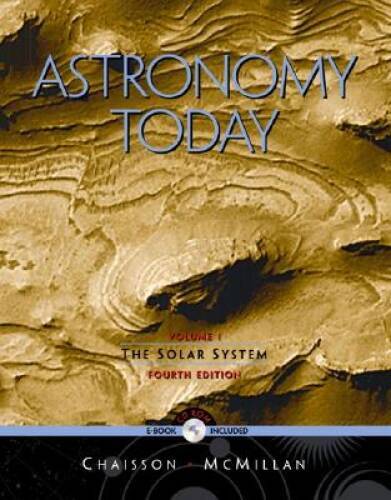 Astronomy Today: Solar System, Vol I (4th Edition) – Paperback – VERY GOOD