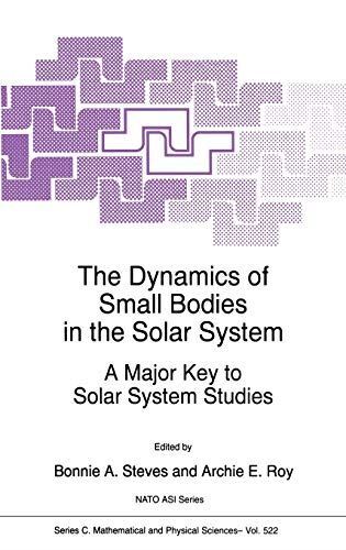 The Dynamics of Small Bodies in the Solar System: A Major Key to