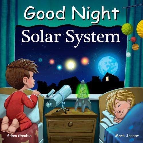 Good Night Solar System by Gamble, Adam; Jasper, Mark