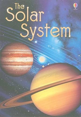 The Solar System (Usborne Beginners) – Hardcover By Bone, Emily – GOOD