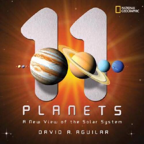 11 Planets: A New View of the Solar System – Hardcover – VERY GOOD