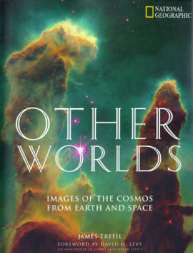 Other Worlds: The Solar System And Beyond – Hardcover By Trefil, James – GOOD